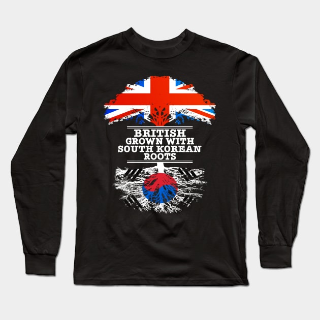 British Grown With South Korean Roots - Gift for South Korean With Roots From South Korea Long Sleeve T-Shirt by Country Flags